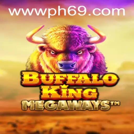 Buffalo King: An Exciting Odyssey with PH69.COM