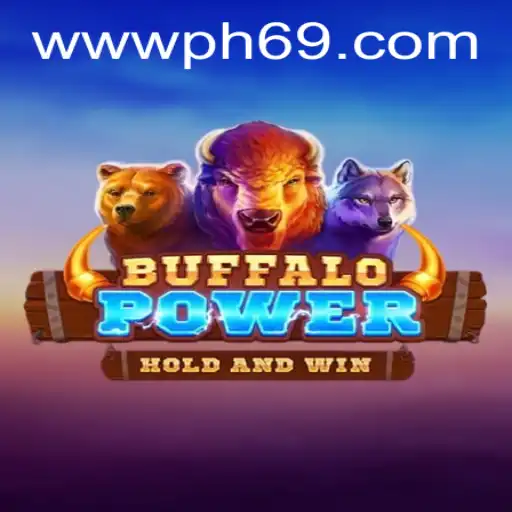 Unveiling BuffaloPower: A Dynamic Gaming Experience with PH69.COM